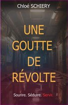 Une goutte de révolte