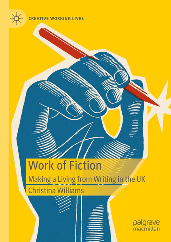 Creative Working Lives- Work of Fiction - cover