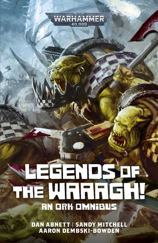 Warhammer 40,000- Legends of the Waaagh!