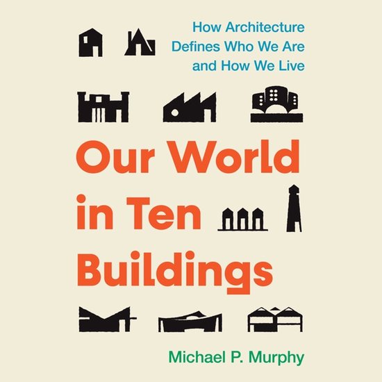 Our World in Ten Buildings - cover