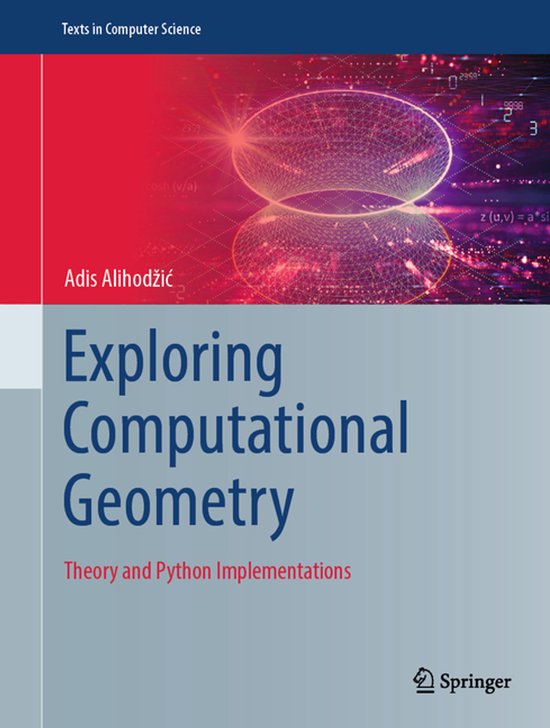 Texts in Computer Science- Exploring Computational Geometry ...