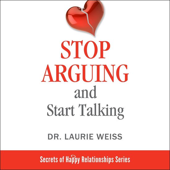 Stop Arguing and Start Talking...: - cover