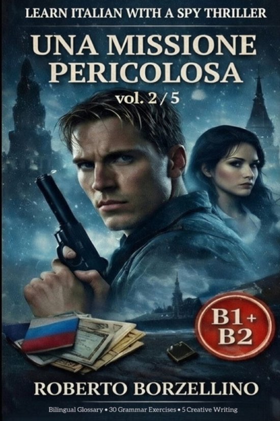 Spy Novels to Improve Your Italian B1-B2-Una Missione Perico ... - cover