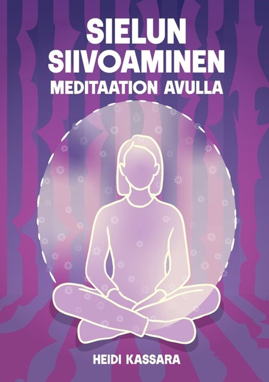 Sielun siivoaminen meditaation avulla - cover