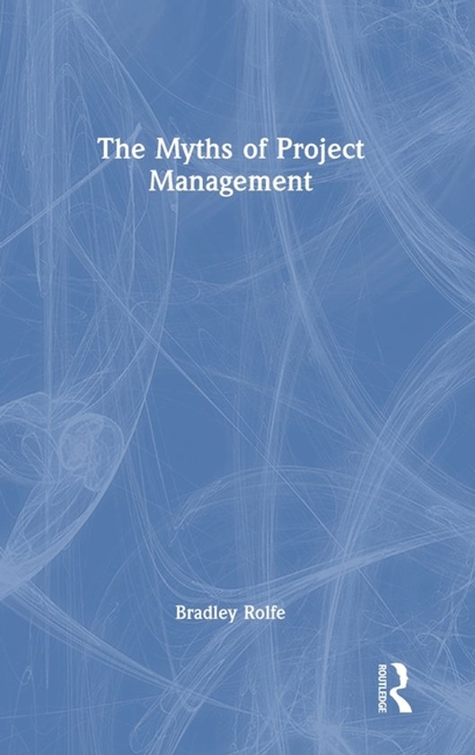 The Myths of Project Management - cover