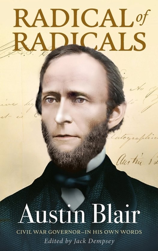 Michigan in the Civil War- Radical of Radicals - cover