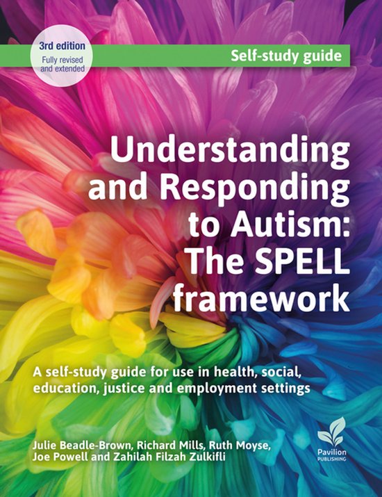 Understanding And Responding To Autism: The Spell Framework  ... - cover