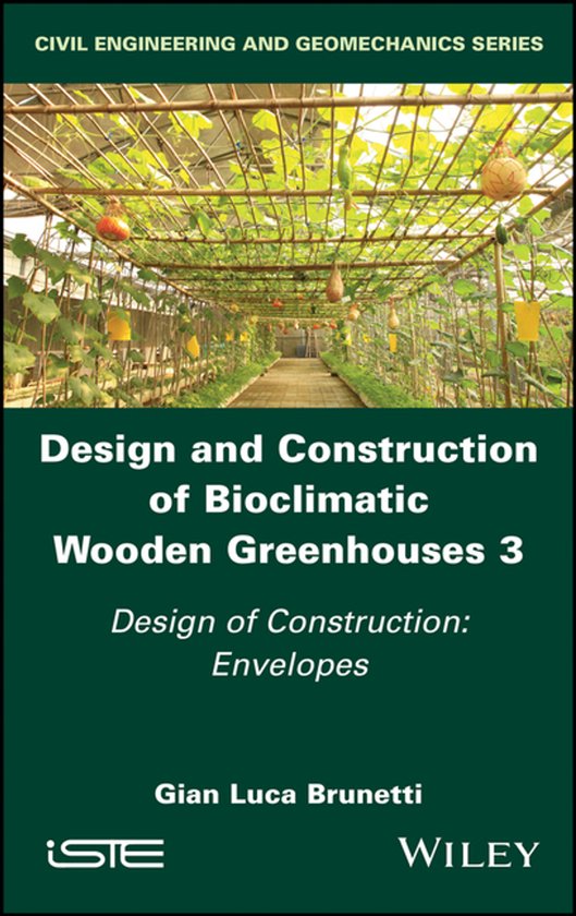 Design and Construction of Bioclimatic Wooden Greenhouses, V ... - cover