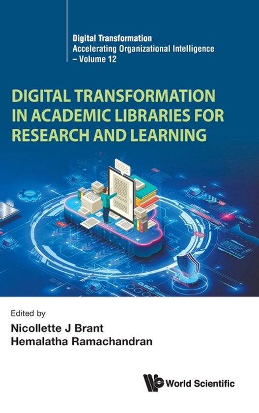 Digital Transformation Academic Libraries Research & Learn, Brant ...