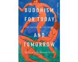 Buddhism for Today and Tomorrow