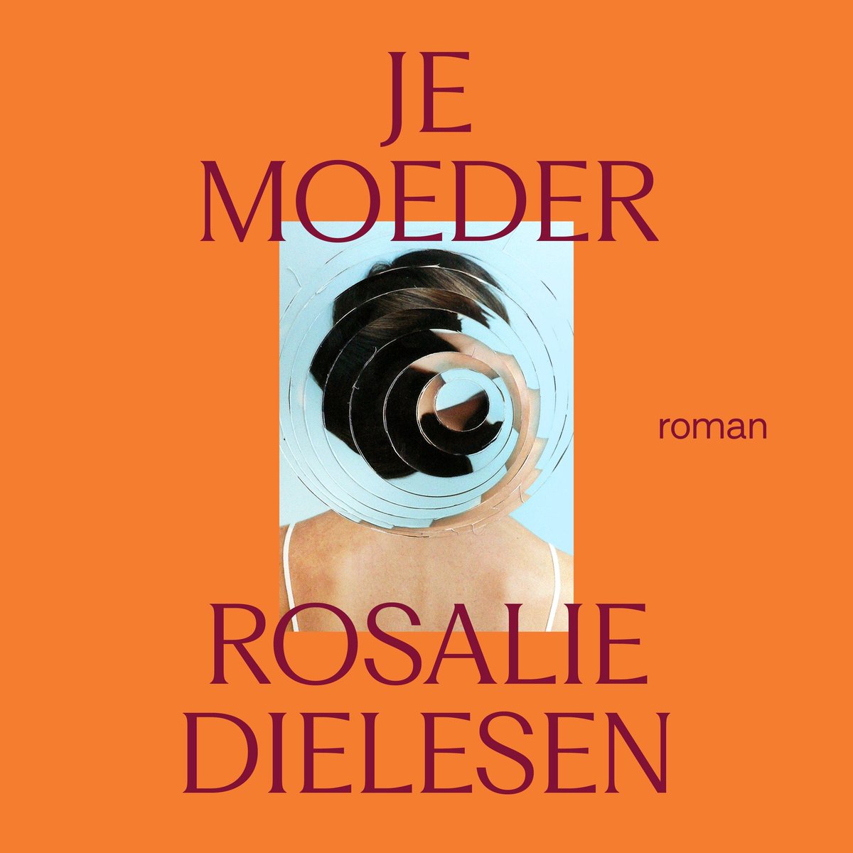 Omslag van Je moeder