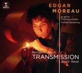 Edgar Moreau: Transmission