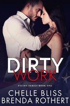 Filthy Series 1 - Dirty Work