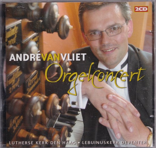 André van Vliet in zwart pak met bril, met een orgel. Tekst: Orgelconcert, 2CD.