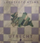Luchtfoto Atlas Utrecht