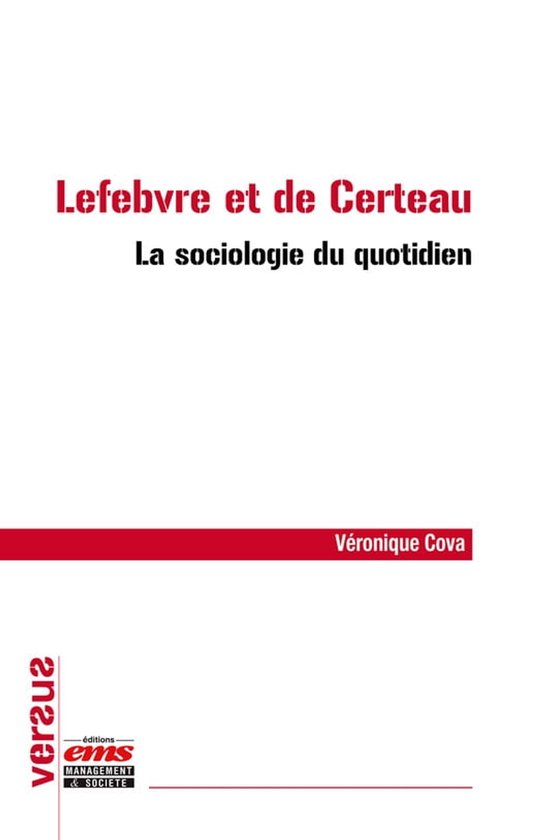 Versus - Lefebvre et de Certeau – La sociologie du quotidi ... - cover