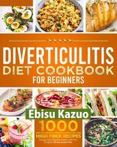 Diverticulitis Diet Cookbook for Beginners