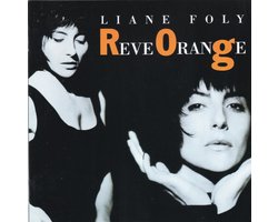 Liane Foly - Reve Orange