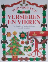 VERSIEREN EN VIEREN - STAP VOOR STAP - Kersthapjes en kerstversieringen om zelf te maken