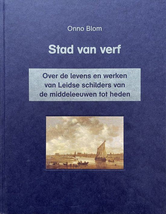 Cover van het boek 'Stad van verf' van Onno Blom