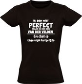 Ik ben niet perfect maar ik ben een Van der Velden en dat is eigenlijk hetzelfde Dames T-shirt | achternaam | jarig | verjaardag | naam | grappig | Zwart