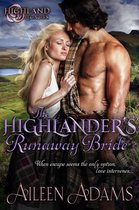 Highland Legacies 3 - The Highlander's Runaway Bride