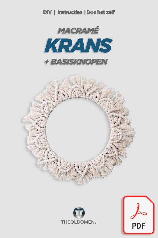 Patroon | Krans | Incl. Handleiding Basisknopen | PDF | Macramé | Macramé Krans | Instructies | DIY | Doe Het Zelf | Macramé Pakket | TheOldOmen |