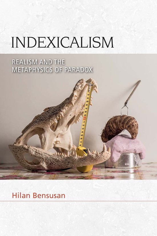 Speculative Realism Indexicalism (ebook), Hilan Bensusan