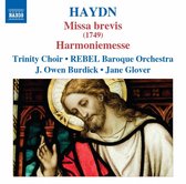 Trinity Choir & Rebel Baroque Orchestra, Jane Glover - Haydn: Missa Brevis/Harmoniemesse (CD)
