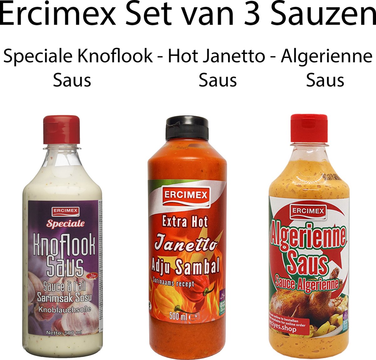 Ercimex Set van 3 Sauzen - Speciale Knoflook Saus, Extra Hot