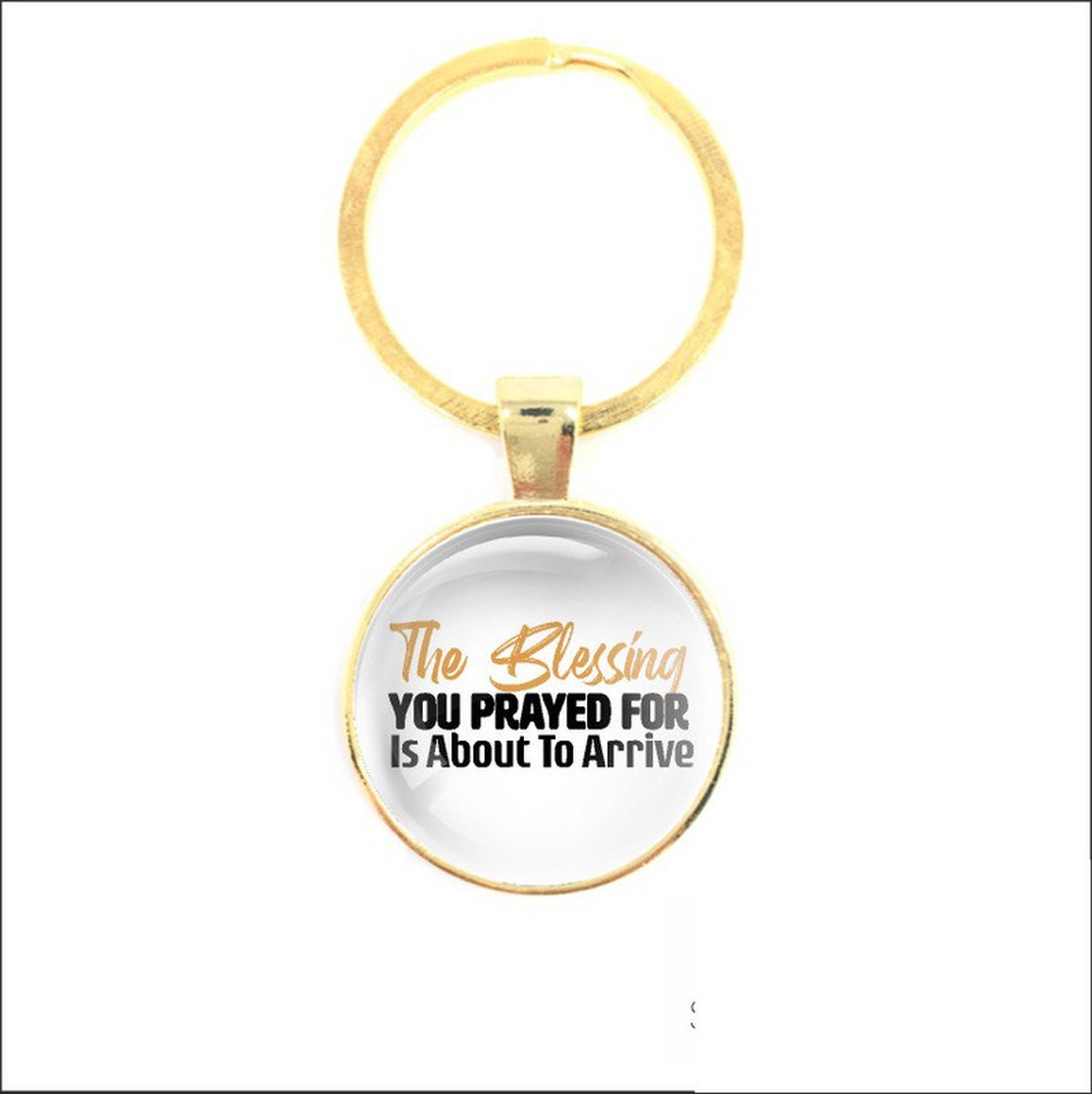 Sleutelhanger Glas - The Blessing You Prayed For