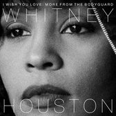 I Wish You Love: More From The Bodyguard (LP)