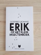 Uitgebreid, compleet en volledig Nederlands boekverslag: Erik of het klein insectenboek – Godfried Bomans