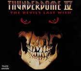 Thunderdome Iv-The Devil's Last Wish