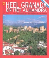 Heel Granada en het Alhambra - Editorial Escudo de Oro