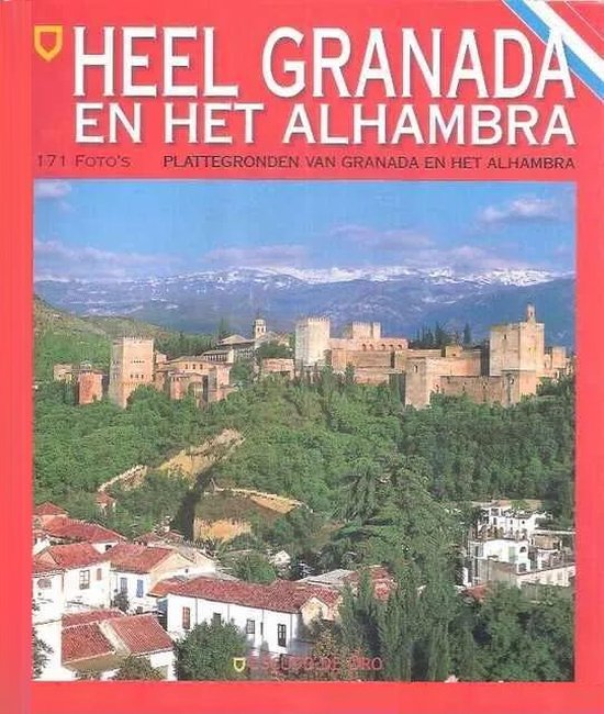 Heel Granada en het Alhambra - Editorial Escudo de Oro