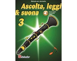 Ascolta, leggi & suona 3 clarinetto