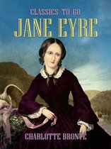 Classics To Go - Jane Eyre