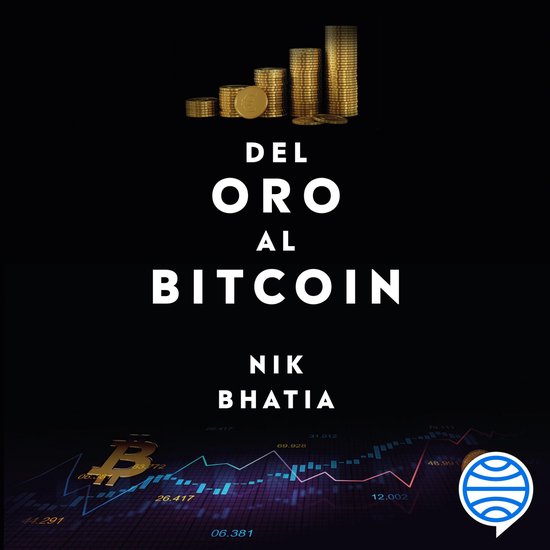 Del oro al Bitcoin - cover