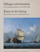 Sillages neerlandais  / Kunst in t kielzog