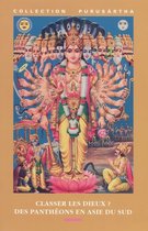 Purushartha - Classer les dieux ? Des panthéons en Asie du Sud