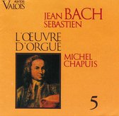 Jean Sebastien Bach L'oeyvre D'orgue
