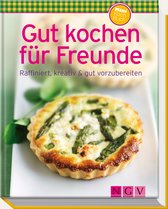 NGV Gut kochen für Freunde, nourriture & boisson, Allemand, 240 pages