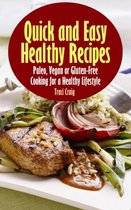 Quick and Easy Healthy Recipes