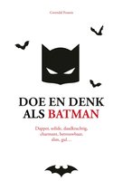 Doe en denk als-serie - Doe en denk als Batman