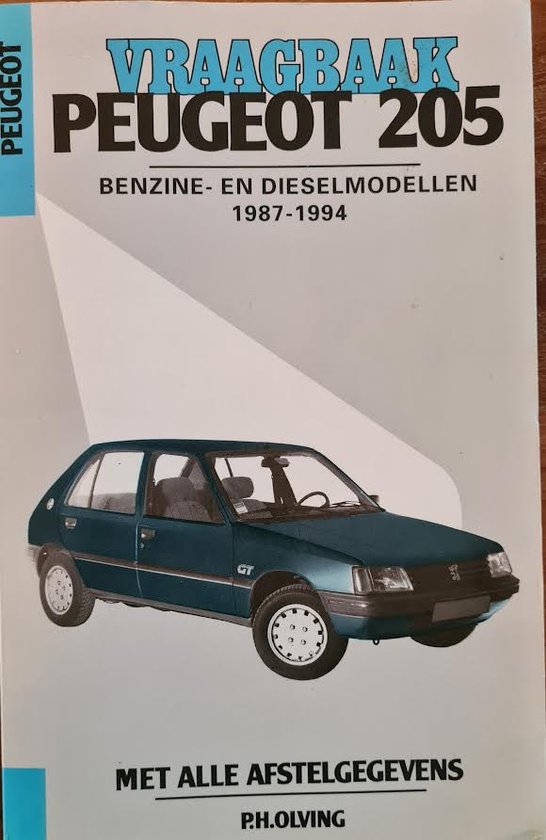 Cover van het boek 'Vraagbaak Peugeot 205 / Benzine- en dieselmodellen 1987-1994' van  Olving