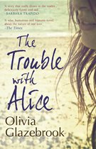 The Trouble With Alice