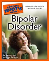 The Complete Idiots Guide to Bipolar Dis