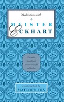 Meditations With Meister Eckhart