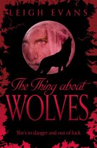 Thing About Wolves